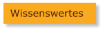 Wissenswertes